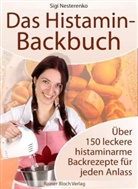 Sigi Nesterenko, Sigrid Nesterenko - Das Histamin-Backbuch