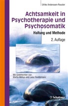 Anderssen-Reuste, Ulrik Anderssen-Reuster, Ulrike Anderssen-Reuster - Achtsamkeit in Psychotherapie und Psychosomatik