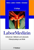 Bruh, Hans D. Bruhn, Junke, Ral Junker, Ralf Junker, Heiner Schäfer... - LaborMedizin
