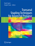 Davi Jayne, David Jayne, Stuto, Stuto, Angelo Stuto - Transanal Stapling Techniques for Anorectal Prolapse