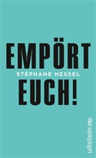 Hessel, Stéphane Hessel - Empört Euch!