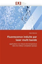 Alain Delconte, Delconte-A - Fluorescence induite par laser