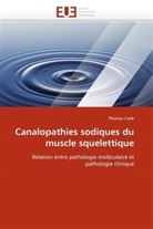 Thomas Carle, Carle-T - Canalopathies sodiques du muscle