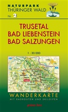 Lut Gebhardt, Lutz Gebhardt - Naturpark Thüringer Wald, Wanderkarte: Trusetal, Bad Liebenstein, Bad Salzungen