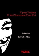 Ygrec, . Ygrec, . . Ygrec, .. Ygrec - V pour Vendetta