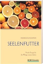 Heidrun Kuhlmann - Seelenfutter