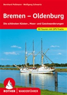 Bernhar Pollmann, Bernhard Pollmann, Wolfgang Schwartz - Rother Wanderführer Bremen - Oldenburg