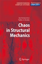 Ja Awrejcewicz, Jan Awrejcewicz, Vadim Anatolevich Krys'ko - Chaos in Structural Mechanics