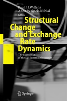Pau J J Welfens, Paul J J Welfens, Paul J. J. Welfens, Paul J.J. Welfens, Wziatek-Kubiak, Wziatek-Kubiak... - Structural Change and Exchange Rate Dynamics