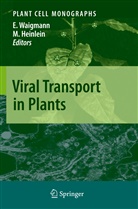 HEINLEIN, Heinlein, Manfred Heinlein, Elisabet Waigmann, Elisabeth Waigmann - Viral Transport in Plants