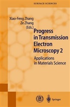 Zhang, Zhang, Xiao-Fen Zhang, Xiao-Feng Zhang, Ze Zhang - Progress in Transmission Electron Microscopy 2