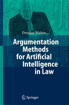 Douglas Walton - Argumentation Methods for Artificial Intelligence in Law