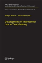 Röben, Röben, Volker Röben, Volker Roeben, Rüdige Wolfrum, Rudiger Wolfrum... - Developments of International Law in Treaty Making