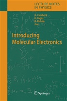 Gianaurelio Cuniberti, Giorgo Fagas, Giorgos Fagas, Klaus Richter - Introducing Molecular Electronics