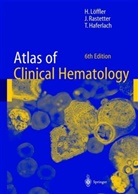 H Begemann, T. Haferlach, Heilmeyer, L Heilmeyer, Helmut Löffler, Johann Rastetter... - Atlas of Clinical Hematology