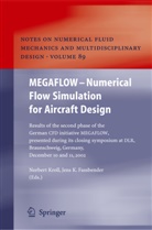 Jens K. Fassbender, K Fassbender, K Fassbender, Norber Kroll, Norbert Kroll - MEGAFLOW - Numerical Flow Simulation for Aircraft Design