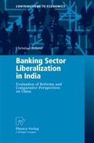 Christian Roland - Banking Sector Liberalization in India
