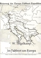 W Teigelkamp, W. Teigelkamp - Im Faltboot um Europa