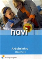 Thomas Frauenknecht, Andreas Stengel, Gregor Walther - navi Arbeitslehre: Oberstufe
