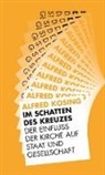 Alfred Kosing - Im Schatten des Kreuzes