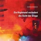 Karen Kieback - Ein Kopfstand verändert die Sicht der Dinge