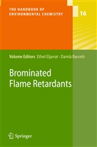 Barceló, Barceló, Damià Barceló, Ethe Eljarrat, Ethel Eljarrat - The Handbook of Environmental Chemistry - 16: Brominated Flame Retardants