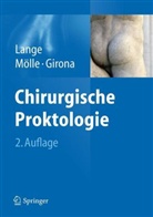 Girona, Josef Girona, Lang, Joachim Lange, Möll, Bernward Mölle... - Chirurgische Proktologie