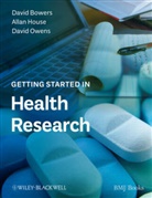 Bowers, D Bowers, Davi Bowers, David Bowers, David (University of Leeds Medical School Bowers, David House Bowers... - Getting Started in Health Research