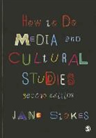 Jane Stokes, Jane Stokes - How to Do Media and Cultural Studies