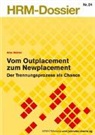 Alex Müller - Vom Outplacement zum Newplacement