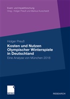 Holger Preuss - Kosten und Nutzen Olympischer Winterspiele in Deutschland
