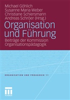 Göhlic, Michael Göhlich, Susann Maria Weber, Susanne Maria Weber, Schiersman, Christiane Schiersmann... - Organisation und Führung