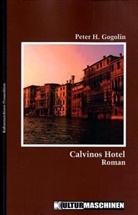 Peter H. Gogolin - Calvinos Hotel