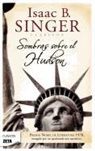 Isaac Bashevis Singer, Issac Bashevis Singer - Sombras sobre el Hudson