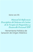 Irene von Ah, Irene Isabel Medina de von Ah - Manual de Referencia Descriptiva del Sistema de Cartas de la Terapia de Diagnostico y Desarrollo Personal TDP