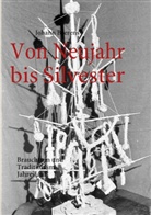 Johann Beerens - Von Neujahr bis Silvester