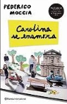 Federico Moccia - Carolina se enamora