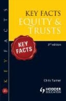 Chris Turner - Key Facts Equity and Trusts