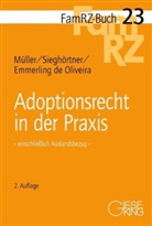 Emmerling de, Emmerling de Oliveira, Nicole Emmerling de Oliveira, Mülle, Gabriel Müller, Gabriele Müller... - Adoptionsrecht in der Praxis, m. CD-ROM