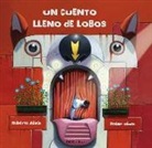 Roberto Aliaga, Roberto Olmo Aliaga, ALIAGA ROBERTO OLMOS ROGER, Roberto Aliaga Sánchez, Roger Olmos, Roger Olmos - Un Cuento Lieno de Lobos