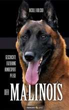 Nicolle Holicka - Der Malinois
