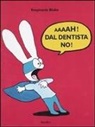 Stephanie Blake, BLAKE STEPHANIE - AAAAH DAL DENTISTA NO