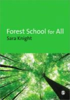 Sara Knight, Sara Knight, Knight Sara - Forest School for All