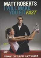Matt Roberts - Matt Roberts: I Will Make You Fit Fast