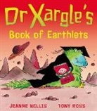 Jeanne Willis, Jeannie Willis, Willis Jeanne, Tony Ross, Ross Tony - Dr Xargle''s Book of Earthlets
