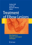 Andrea Celli, Luigi Celli, Bernard F. Morrey, Andrea Celli, Luig Celli, Luigi Celli... - Treatment of Elbow Lesions