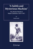 Emily Booth - A Subtle and Mysterious Machine