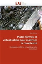 Marc Dalmau, Dalmau-M - Plates formes et virtualisation