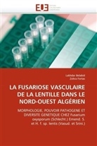 Lakhda Belabid, Lakhdar Belabid, Collectif, Zohra Fortas - La fusariose vasculaire de la