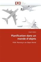 Joseph Zalaket, Zalaket-J - Planification dans un monde d objet